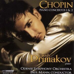 Vassily Primakov - Primakov Plays Chopin Concertos  CD